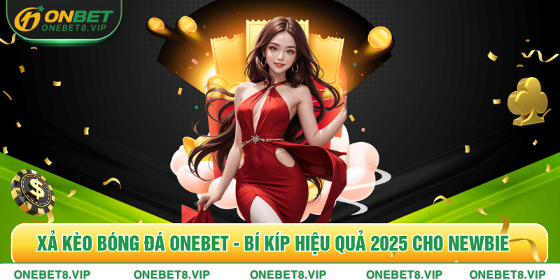 Xả Kèo Bóng Đá ONEBET